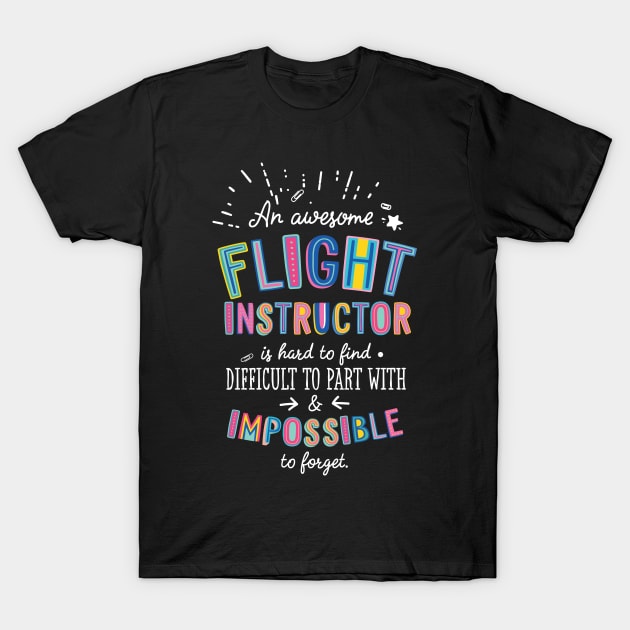 An awesome Flight Instructor Gift Idea - Impossible to Forget Quote T-Shirt by BetterManufaktur